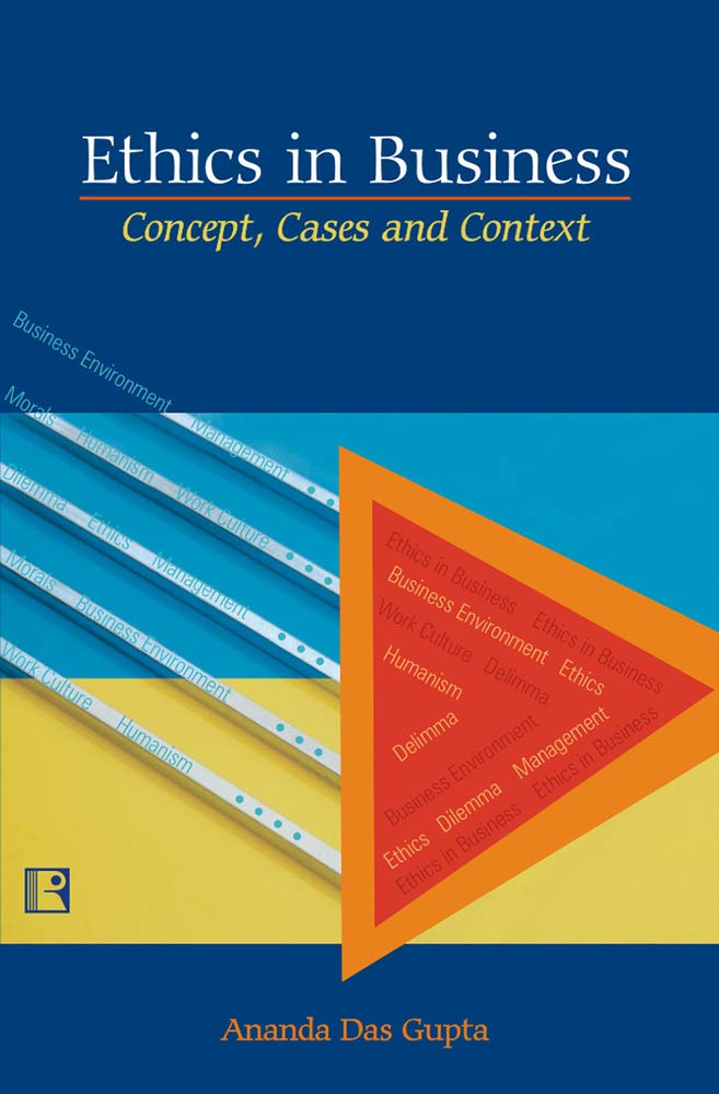 Ethics in Business: Concept, Cases and Context - Retail Maharaj