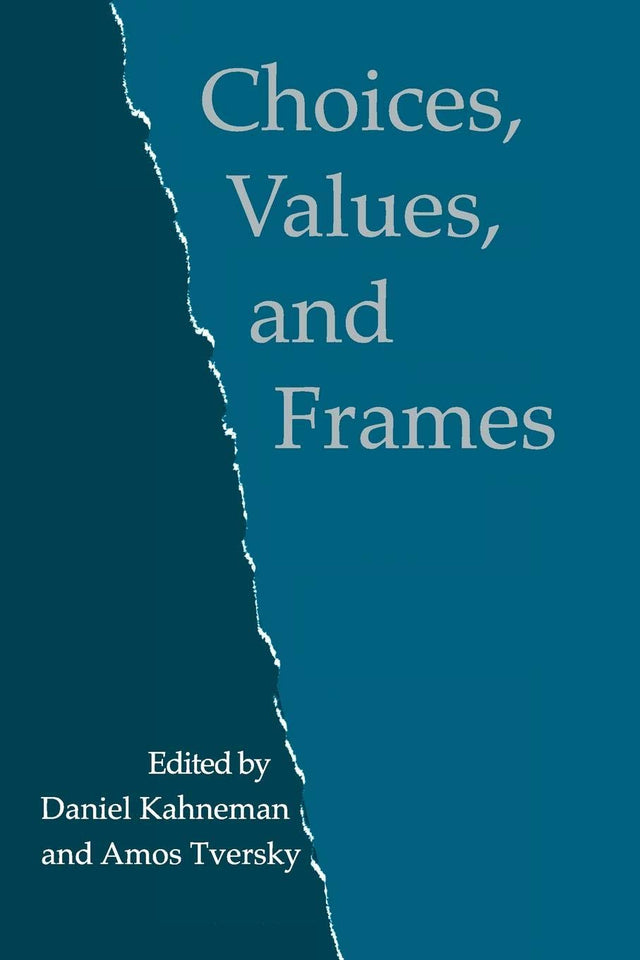 Choices, Values, and Frames - Retail Maharaj