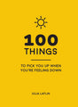 100 THINGS TO PICK YOU UP WHEN YOU'RE FEELING DOWN - Retail Maharaj