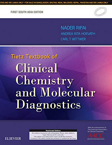 Tietz Textbook of Clinical Chemistry and Molecular Diagnostics: First South Asia Edition - Retail Maharaj