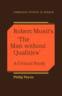 Robert Musil's 'the Man Without Qualities': A Critical Study - Retail Maharaj