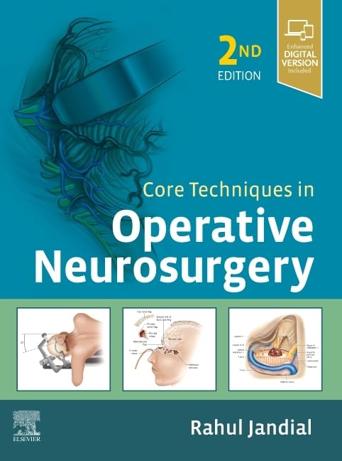 CORE TECHNIQUES IN OPERATIVE NEUROSURGERY, 2ND EDITION: Expert Consult - Online and Print - Retail Maharaj