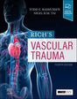 Richs Vascular Trauma 4Ed (Hb 2022) - Retail Maharaj
