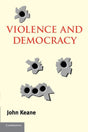 Violence and Democracy (Contemporary Political Theory) - Retail Maharaj