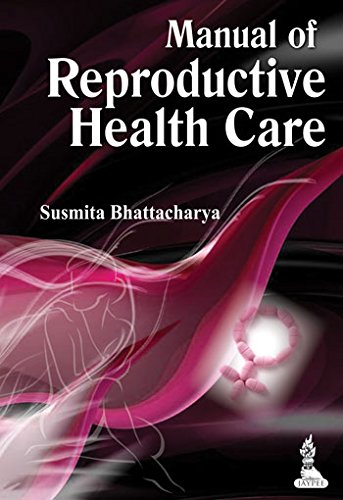 MANUAL OF REPRODUCTIVE HEALTH CARE - Retail Maharaj