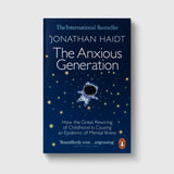 The Anxious Generation: How the Great Rewiring of Childhood Is Causing an Epidemic of Mental Illness - Retail Maharaj