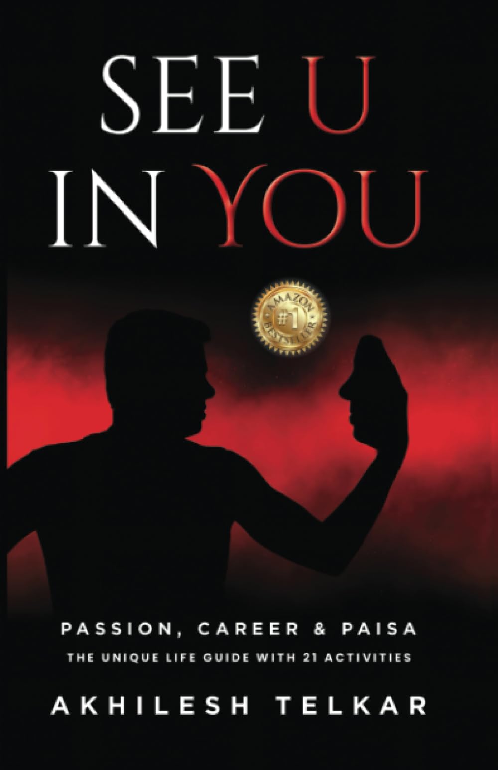 See "U" in "YOU": Passion, Career & Paisa the Unique Life Guide with 21 Activities - Retail Maharaj