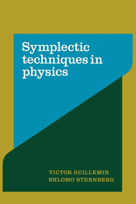 Symplectic Techniques in Physics - Retail Maharaj