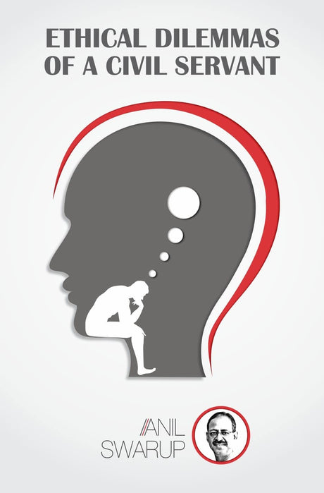 Ethical Dilemmas Of A Civil Servant - Retail Maharaj