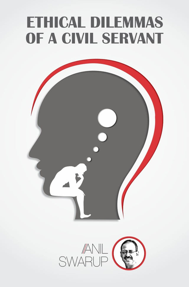 Ethical Dilemmas Of A Civil Servant - Retail Maharaj