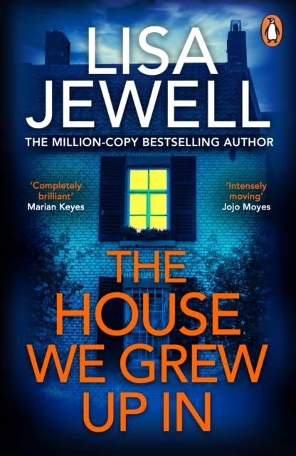 The House We Grew Up In: A Gripping Psychological Thriller of Dark Family Secrets, Trauma and a Tragedy That Won’t Stay Buried by Lisa Jewell - Retail Maharaj