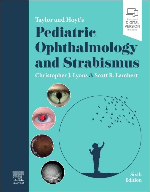 TAYLOR AND HOYT'S PEDIATRIC OPHTHALMOLOGY AND STRABISMUS: 6TH EDITION - Retail Maharaj