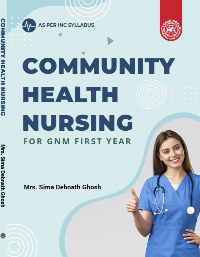 Community Health Nursing for GNM First Year (English Version)