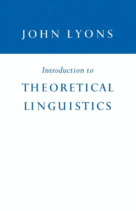 Introduction to Theoretical Linguistics - Retail Maharaj