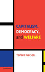 Capitalism, Democracy, and Welfare (Cambridge Studies in Comparative Politics) - Retail Maharaj