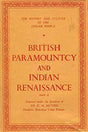 British Paramountcy and Indian Renaissance, Part II (Vol 10) - Retail Maharaj