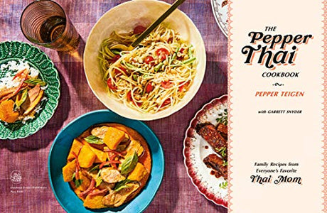 The Pepper Thai Cookbook: Family Recipes from Everyone's Favorite Thai Mom - Retail Maharaj