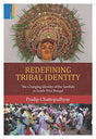 Redefining Tribal Identity: The Changing Identity of the Santhals in South-West Bengal - Retail Maharaj