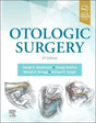 Otologic Surgery With Access Code 5Ed (Hb 2023) - Retail Maharaj