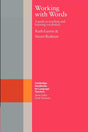 Working With Words: A Guide to Teaching and Learning Vocabulary (Cambridge Handbooks for Language Teachers) - Retail Maharaj