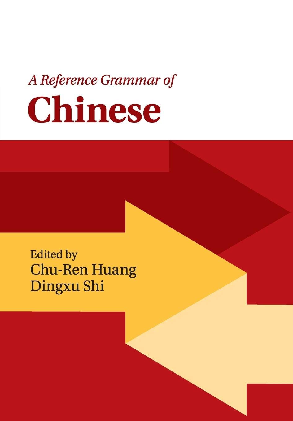 A Reference Grammar of Chinese (Reference Grammars) - Retail Maharaj