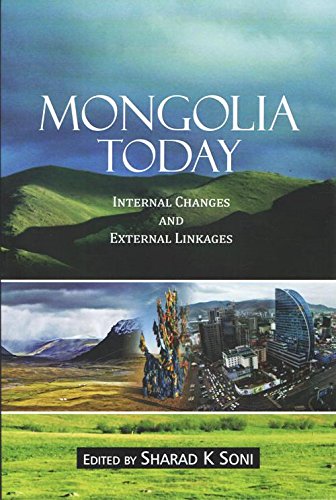 Mongolia Today: Internal Changes and External Linkages - Retail Maharaj