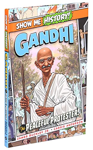 Gandhi: The Peaceful Protester! (Show Me History!) - Retail Maharaj