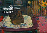 On Modern Beauty – Three Paintings by Manet, Gauguin, and Cézanne (Getty Publications – (Yale)) - Retail Maharaj
