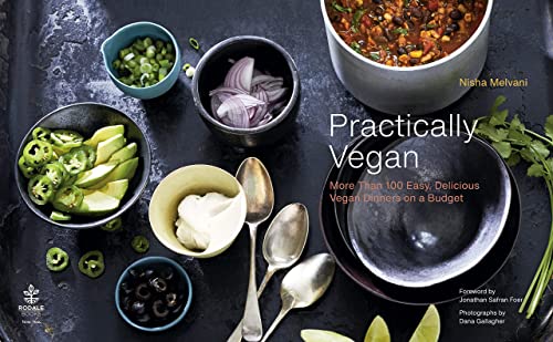 Practically Vegan: More Than 100 Easy, Delicious Vegan Dinners on a Budget: A Cookbook - Retail Maharaj