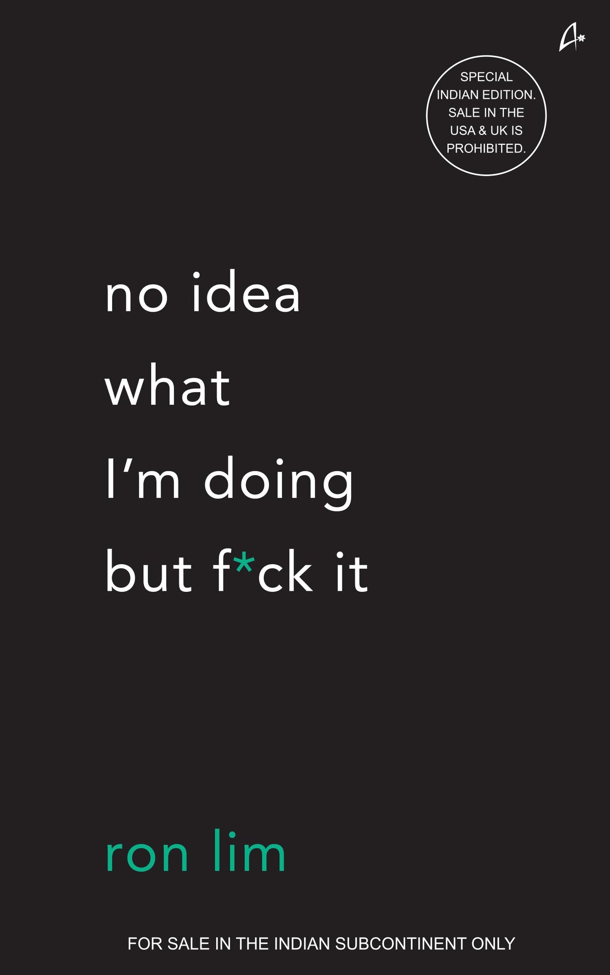 No Idea What I'm Doing But F*ck It (English) - Retail Maharaj