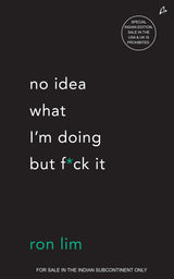No Idea What I'm Doing But F*ck It (English) - Retail Maharaj