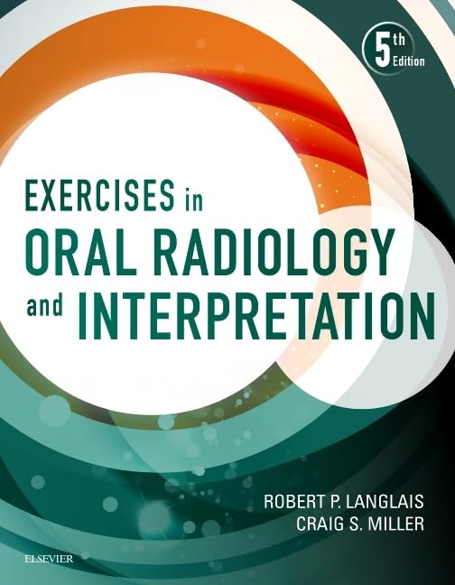 Exercises in Oral Radiology and Interpretation - 5E - Retail Maharaj