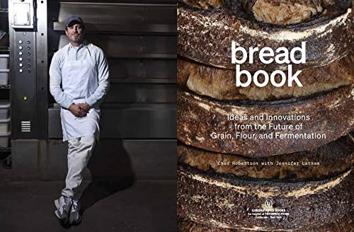 Bread Book: Ideas and Innovations from the Future of Grain, Flour, and Fermentation [A Cookbook] - Retail Maharaj