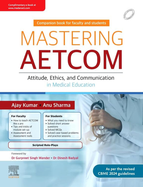 Mastering AETCOM: Attitude, Ethics, and Communication in Medical Education - Retail Maharaj