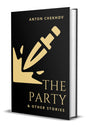 The Party and Other Stories - Retail Maharaj