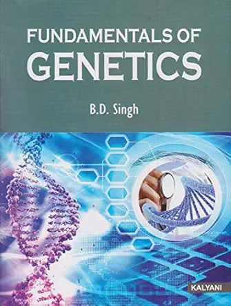 Fundamentals of Genetics B.Sc. ICAR, 2nd Sem.