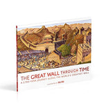 The Great Wall Through Time: A 2,700-Year Journey Along the World's Greatest Wall (DK Panorama) - Retail Maharaj