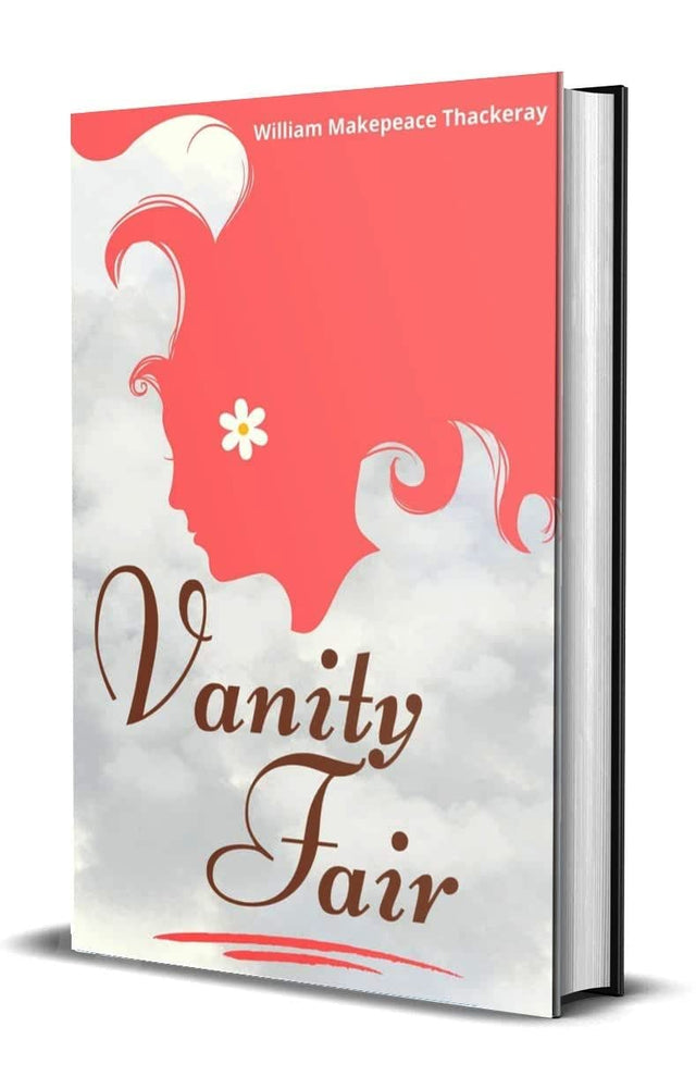 Vanity Fair : Original Un-Abridged Classic Collector's Edition - Retail Maharaj