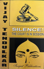 Vijay Tendulkar Silence the Court is in Session - Retail Maharaj