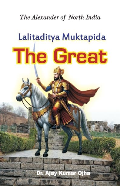 Lalitaditya Muktapida The Great - Retail Maharaj