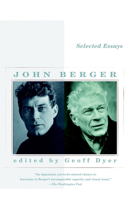Selected Essays of John Berger (Vintage International) - Retail Maharaj