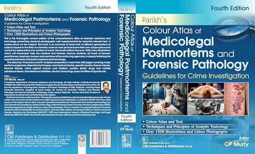 Parikh’s Colour Atlas of Medicolegal Postmortems and Forensic Pathology, 4/e Guidelines for Crime Investigation (HB 2025 ) - Retail Maharaj