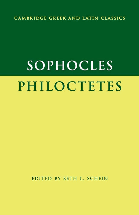 Sophocles: Philoctetes (Cambridge Greek and Latin Classics) - Retail Maharaj