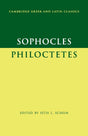 Sophocles: Philoctetes (Cambridge Greek and Latin Classics) - Retail Maharaj