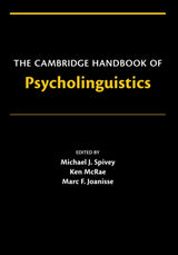 The Cambridge Handbook of Psycholinguistics (Cambridge Handbooks in Psychology) - Retail Maharaj