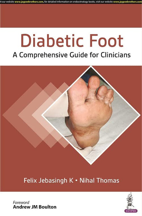 DIABETIC FOOT: A COMPREHENSIVE GUIDE FOR CLINICIANS - Retail Maharaj