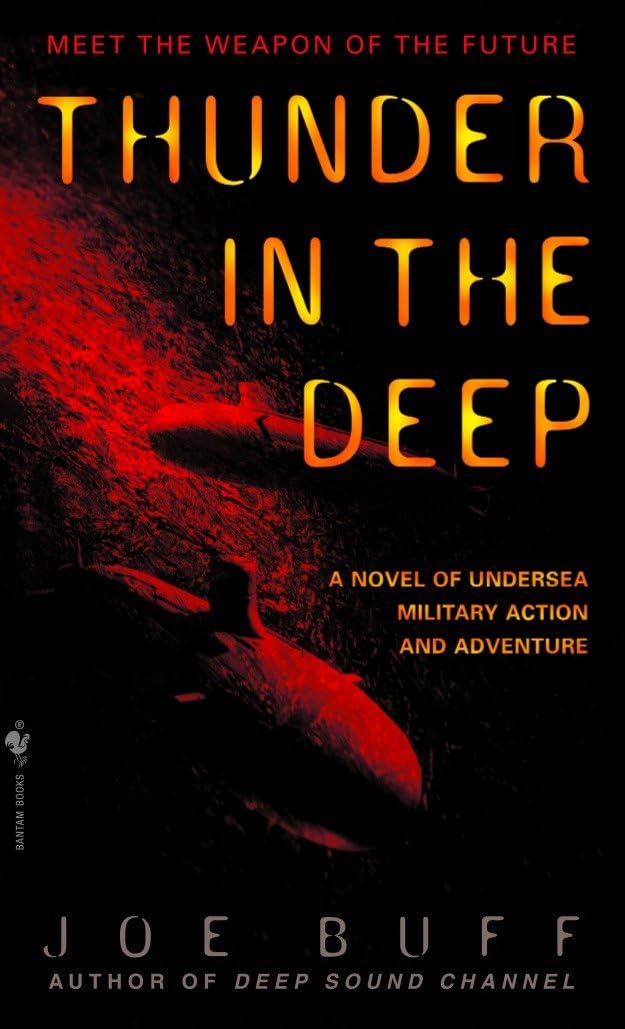 Thunder in the Deep: A Novel of Undersea Military Action and Adventure: 2 (Jeffrey Fuller) - Retail Maharaj