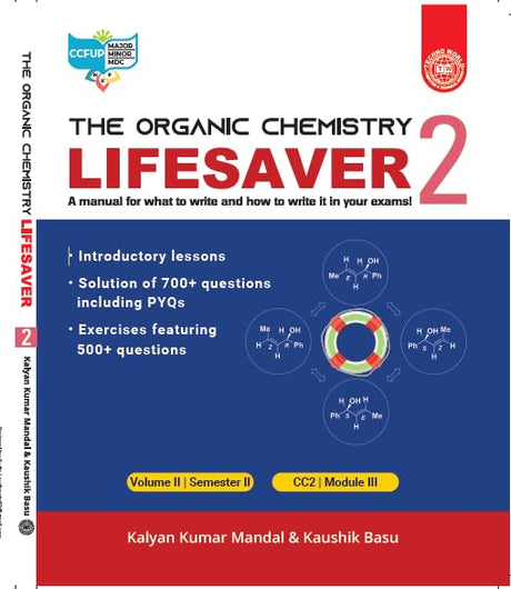 THE ORGANIC CHEMSITRY LIFE SAVER ( VOL-II) FOR SEMESTER -2 - Retail Maharaj