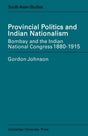Provincial Politics and Indian Nationalism - Retail Maharaj
