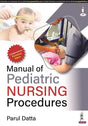 MANUAL OF PEDIATRIC NURSING PROCEDURES - Retail Maharaj
